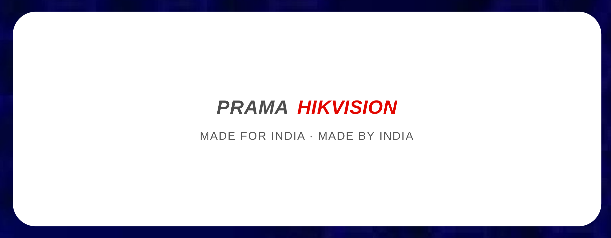 Prama Hikvision